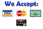 [We Accpet Visa, MasterCard, American Express, Discover]